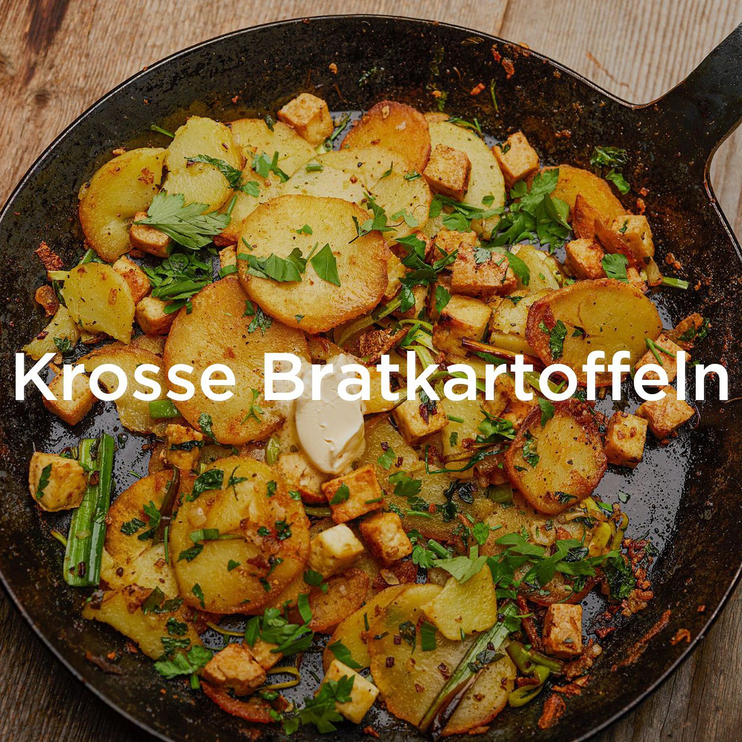 Rezept Krosse Bratkartoffeln mit Tofu Rezept Krosse Bratkartoffeln mit Tofu